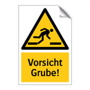 Vorsicht Grube!