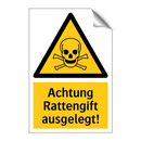 Achtung Rattengift ausgelegt!