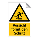 Vorsicht formt den Schritt