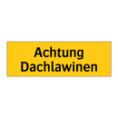 Achtung Dachlawinen