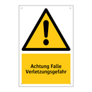 Achtung Falle Verletzungsgefahr