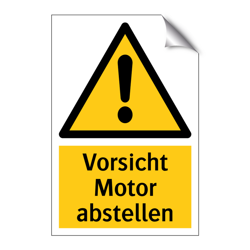 Vorsicht Motor abstellen