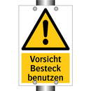 Vorsicht Besteck benutzen