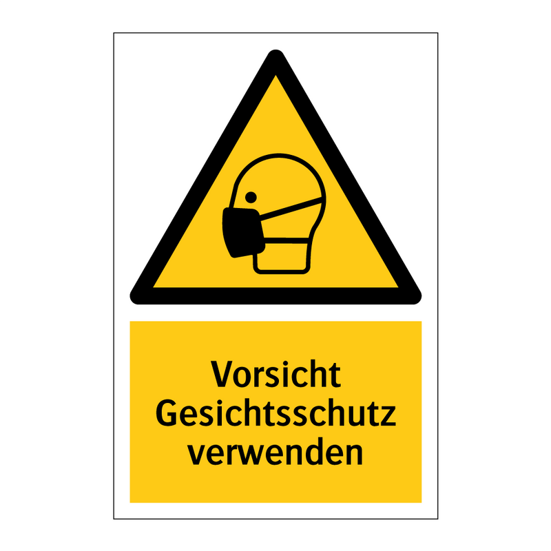 Vorsicht Gesichtsschutz verwenden