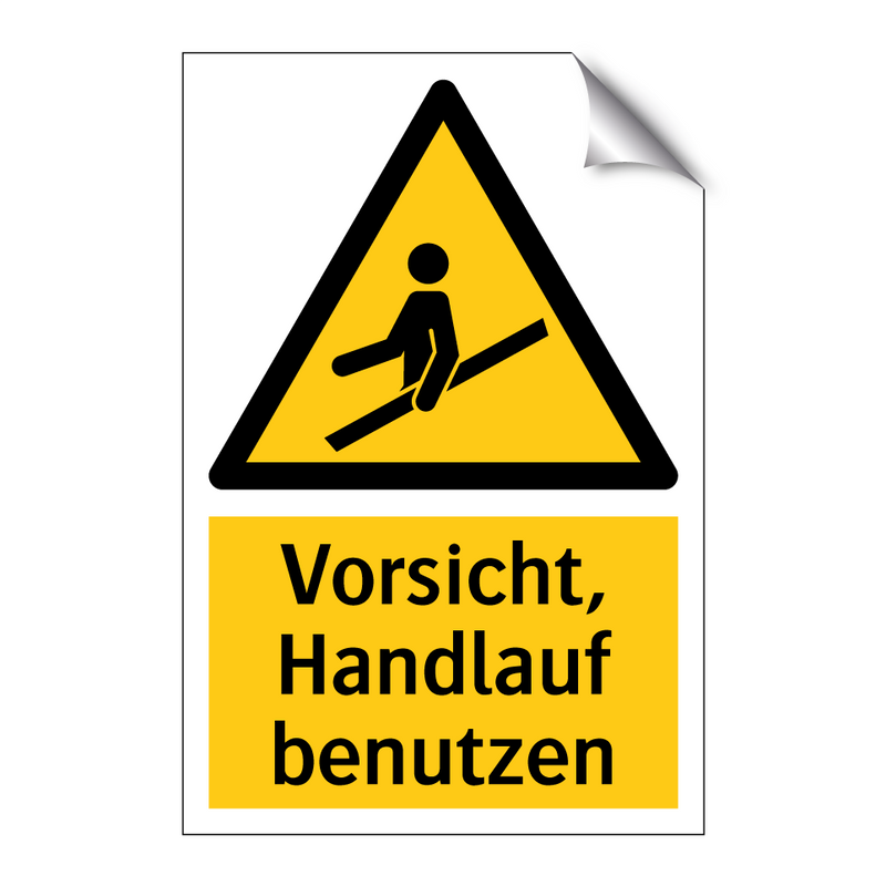 Vorsicht, Handlauf benutzen