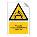 Vorsicht Fußgängerüberführung benutzen