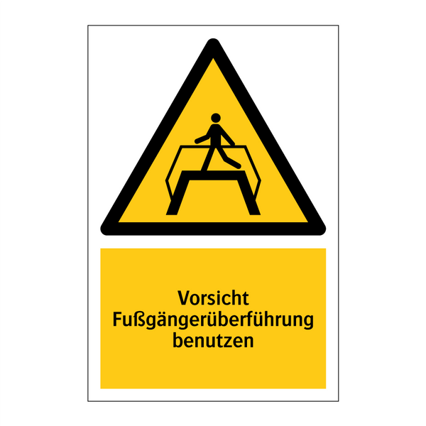 Vorsicht Fußgängerüberführung benutzen