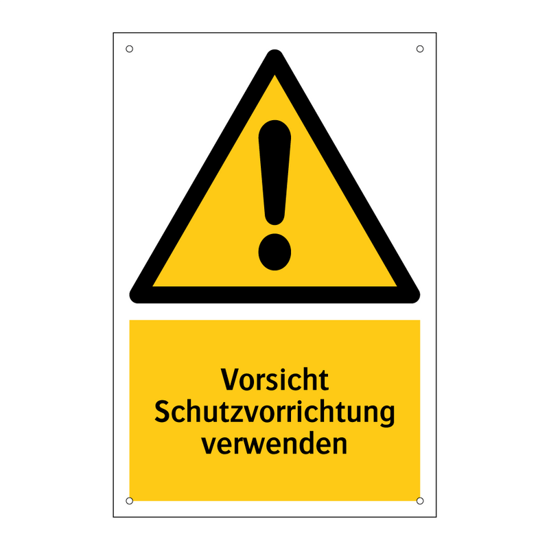 Vorsicht Schutzvorrichtung verwenden