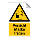 Vorsicht Maske tragen