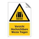 Vorsicht Hochsichtbare Weste Tragen