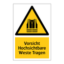Vorsicht Hochsichtbare Weste Tragen