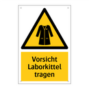 Vorsicht Laborkittel tragen