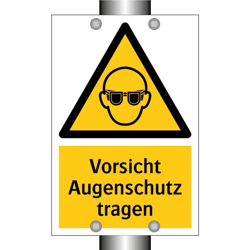 Vorsicht Augenschutz tragen