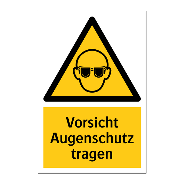 Vorsicht Augenschutz tragen