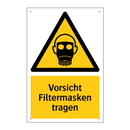 Vorsicht Filtermasken tragen