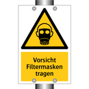 Vorsicht Filtermasken tragen