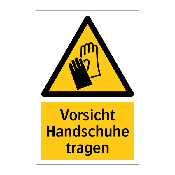 Vorsicht Handschuhe tragen
