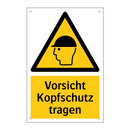 Vorsicht Kopfschutz tragen