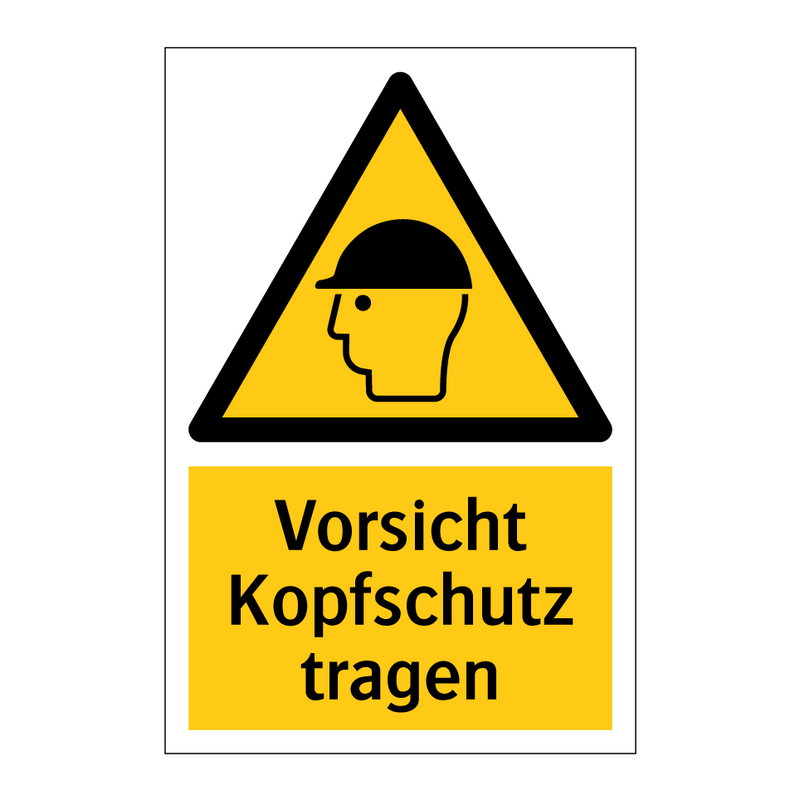Vorsicht Kopfschutz tragen