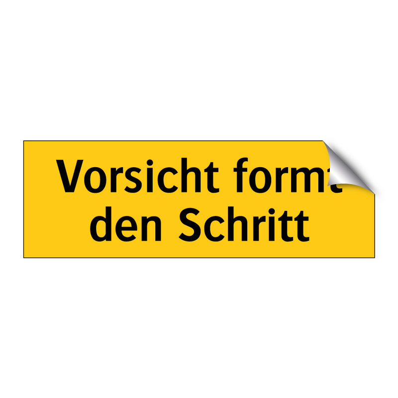Vorsicht formt den Schritt