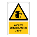 Vorsicht Schweißmaske tragen