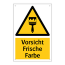 Vorsicht Frische Farbe