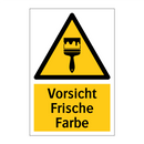 Vorsicht Frische Farbe