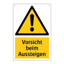 Vorsicht beim Aussteigen