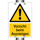 Vorsicht beim Aussteigen