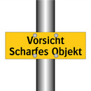 Vorsicht Scharfes Objekt