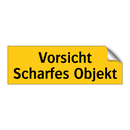 Vorsicht Scharfes Objekt