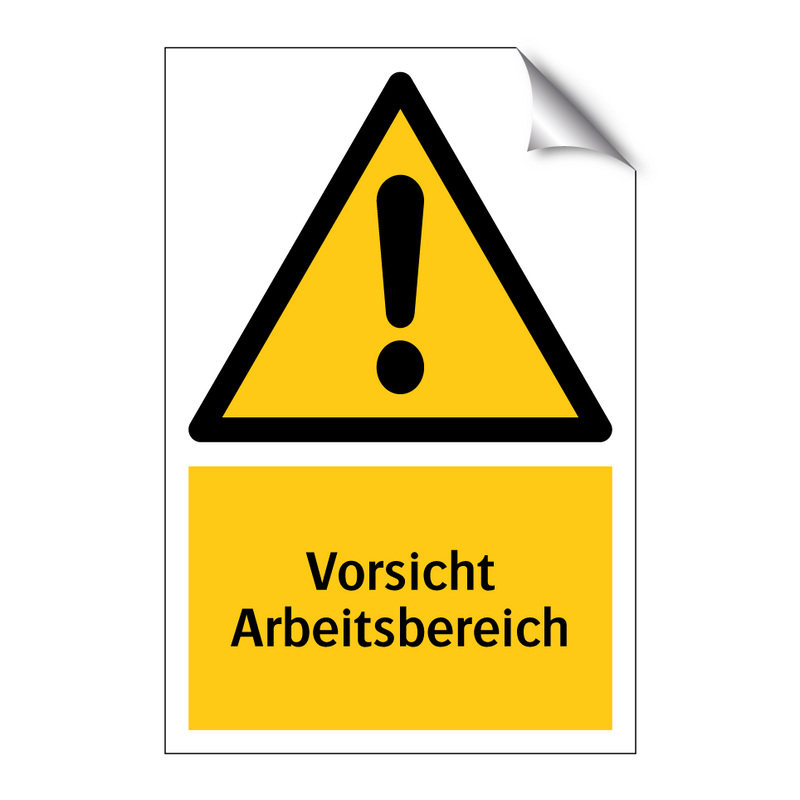 Vorsicht Arbeitsbereich