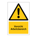 Vorsicht Arbeitsbereich
