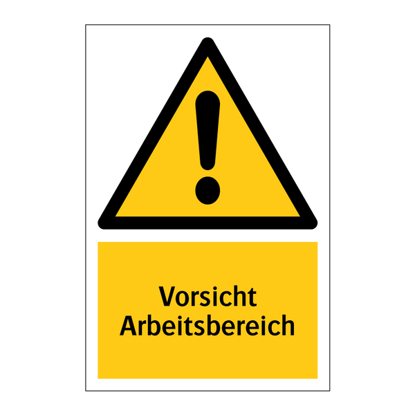 Vorsicht Arbeitsbereich