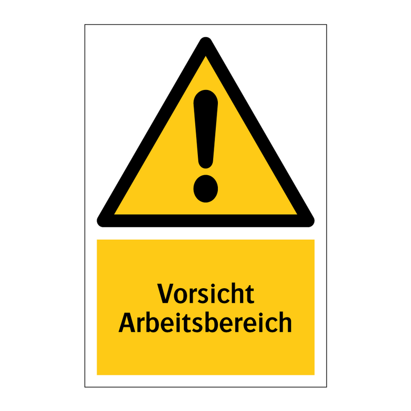 Vorsicht Arbeitsbereich