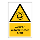 Vorsicht, automatischer Start