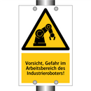 Vorsicht, Gefahr im Arbeitsbereich des Industrieroboters!