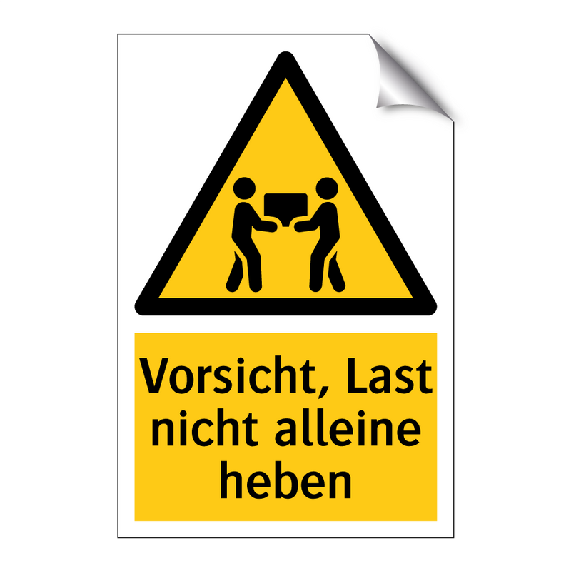 Vorsicht, Last nicht alleine heben