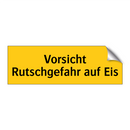 Vorsicht Rutschgefahr auf Eis