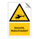 Vorsicht, Hubschrauber!