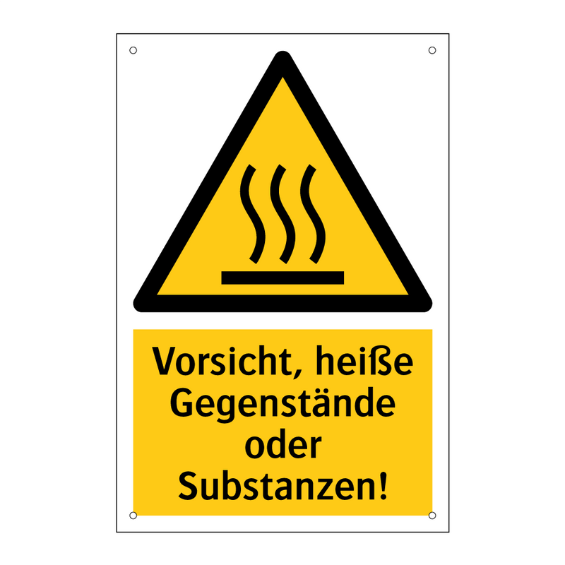 Vorsicht, heiße Gegenstände oder Substanzen!