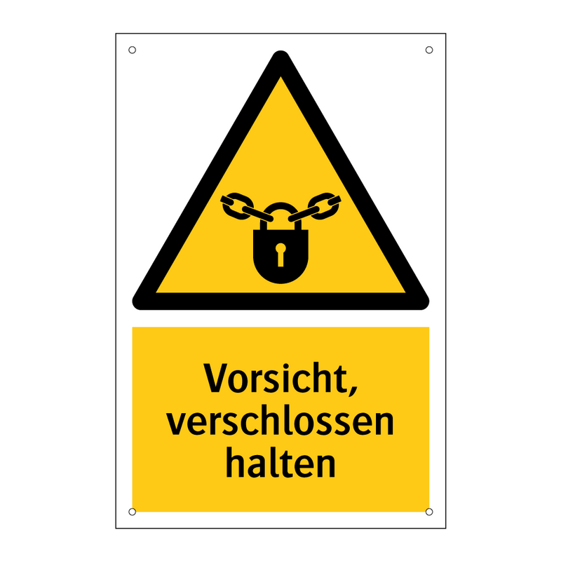 Vorsicht, verschlossen halten