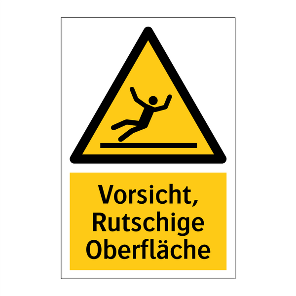 Vorsicht, Rutschige Oberfläche