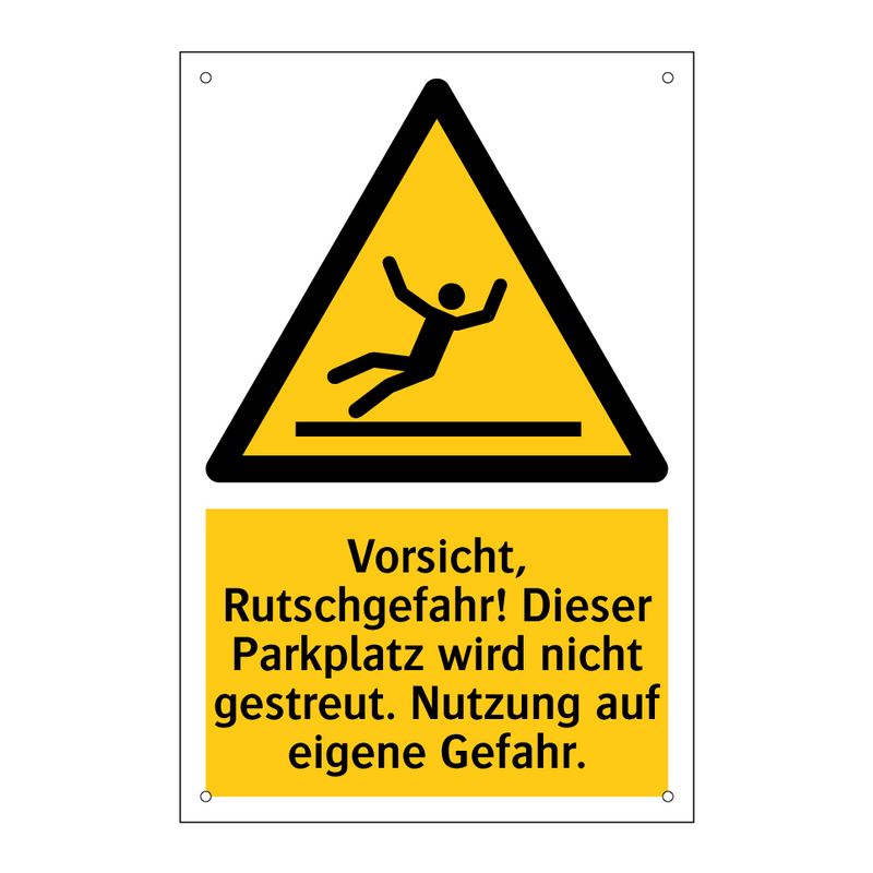 Vorsicht, Rutschgefahr! Dieser Parkplatz wird nicht gestreut. Nutzung auf eigene Gefahr.