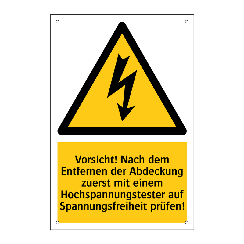Vorsicht! Nach dem Entfernen der Abdeckung zuerst mit einem Hochspannungstester auf Spannungsfreiheit prüfen!