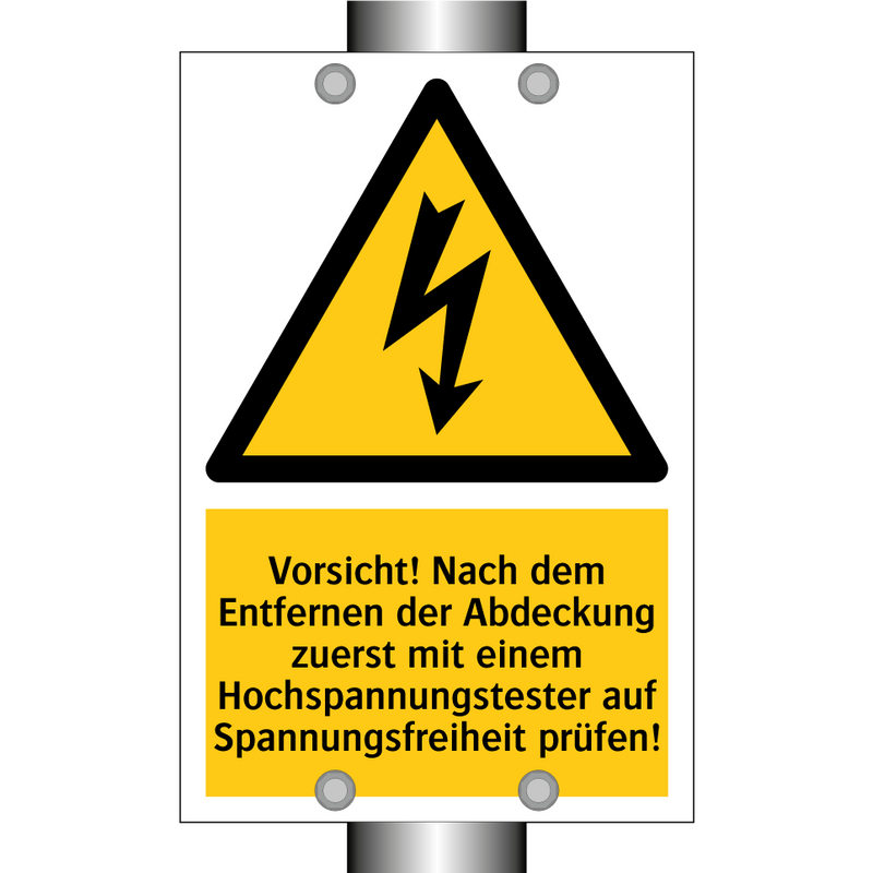 Vorsicht! Nach dem Entfernen der Abdeckung zuerst mit einem Hochspannungstester auf Spannungsfreiheit prüfen!