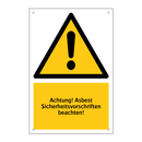 Achtung! Asbest Sicherheitsvorschriften beachten!