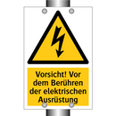 Vorsicht! Vor dem Berühren der elektrischen Ausrüstung