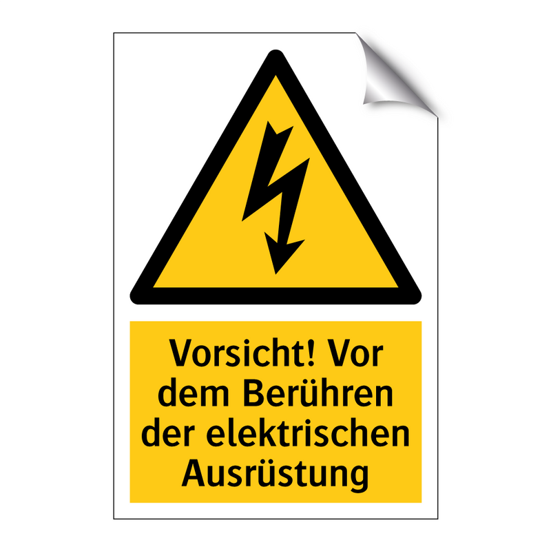 Vorsicht! Vor dem Berühren der elektrischen Ausrüstung