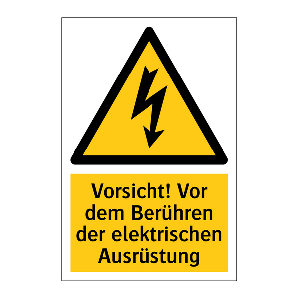 Vorsicht! Vor dem Berühren der elektrischen Ausrüstung